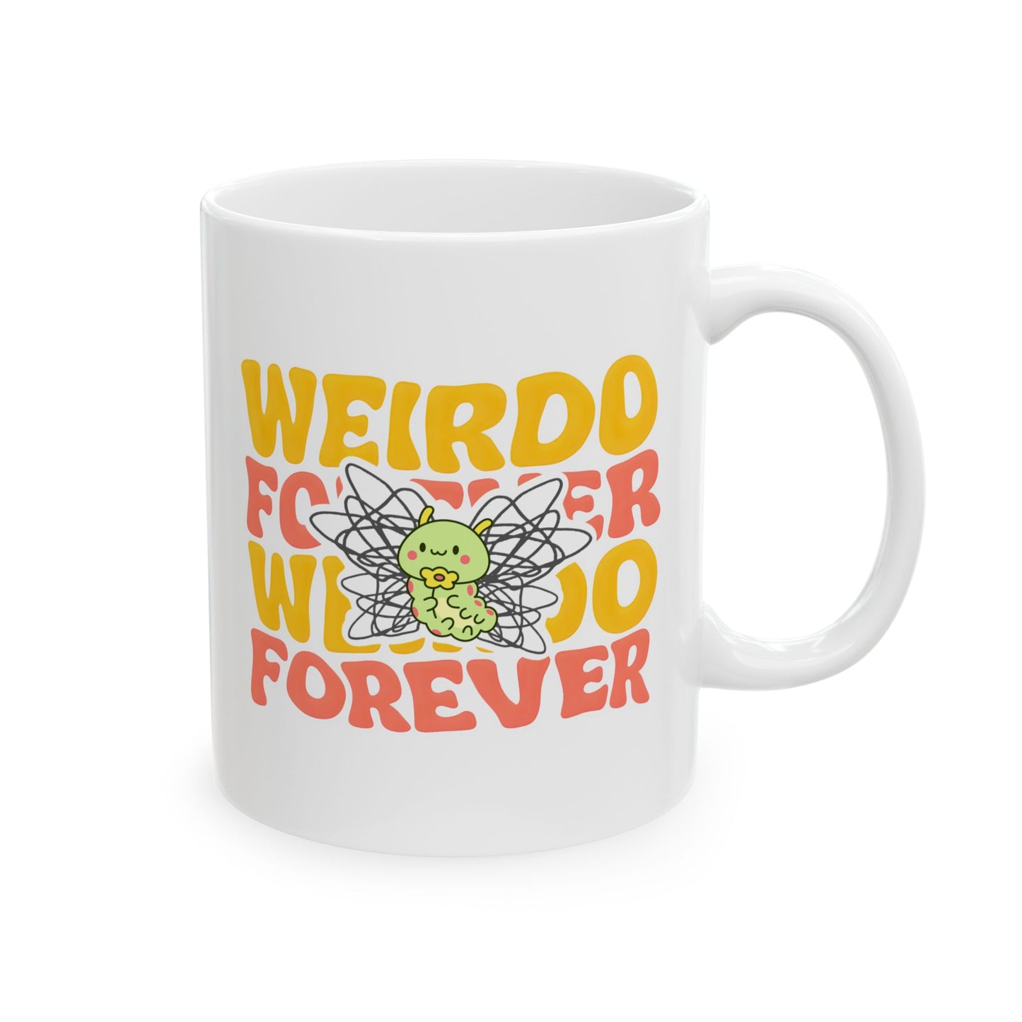 white ceramic 11oz cup with bold yellow and red text, and a cute green caterpillar with scribbled wings