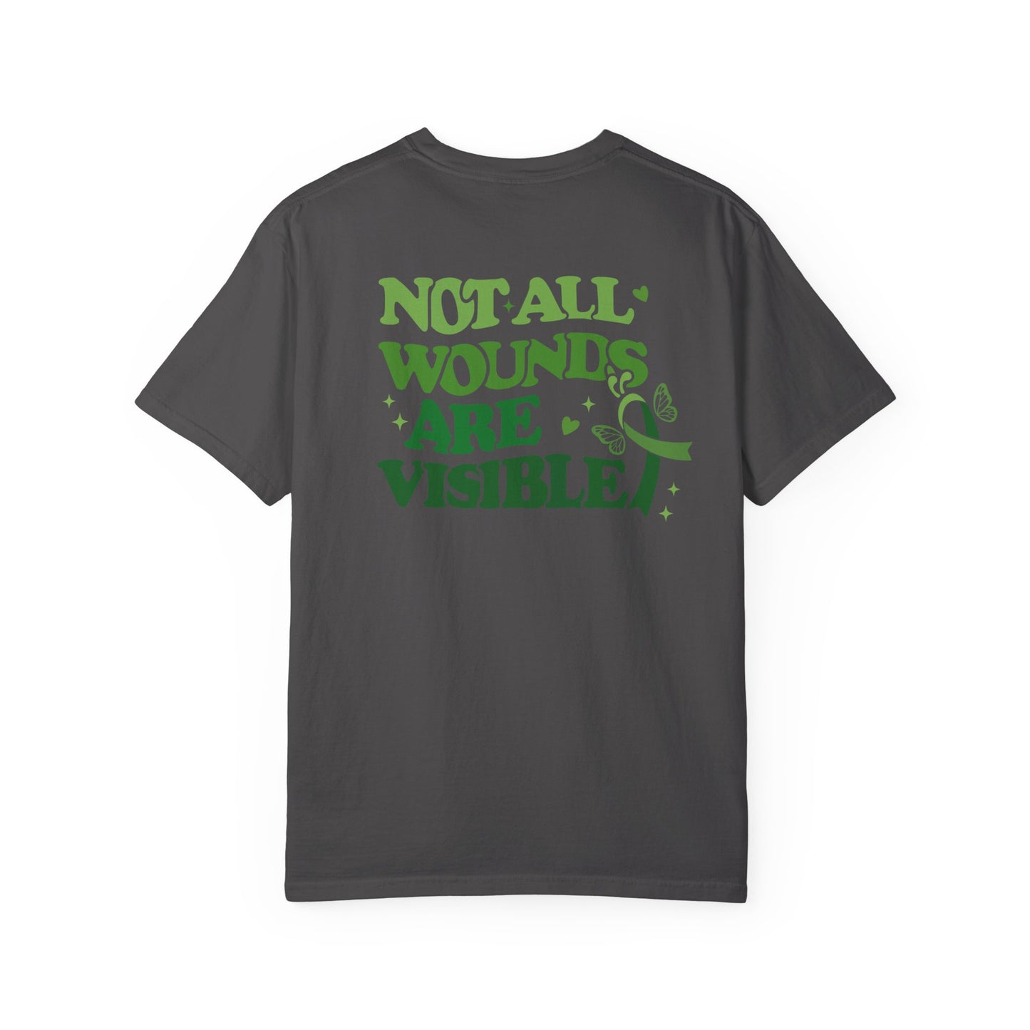 Back view of a gray mental health awareness t-shirt featuring large green text reading “Not All Wounds Are Visible” with butterfly and green ribbon artwork.