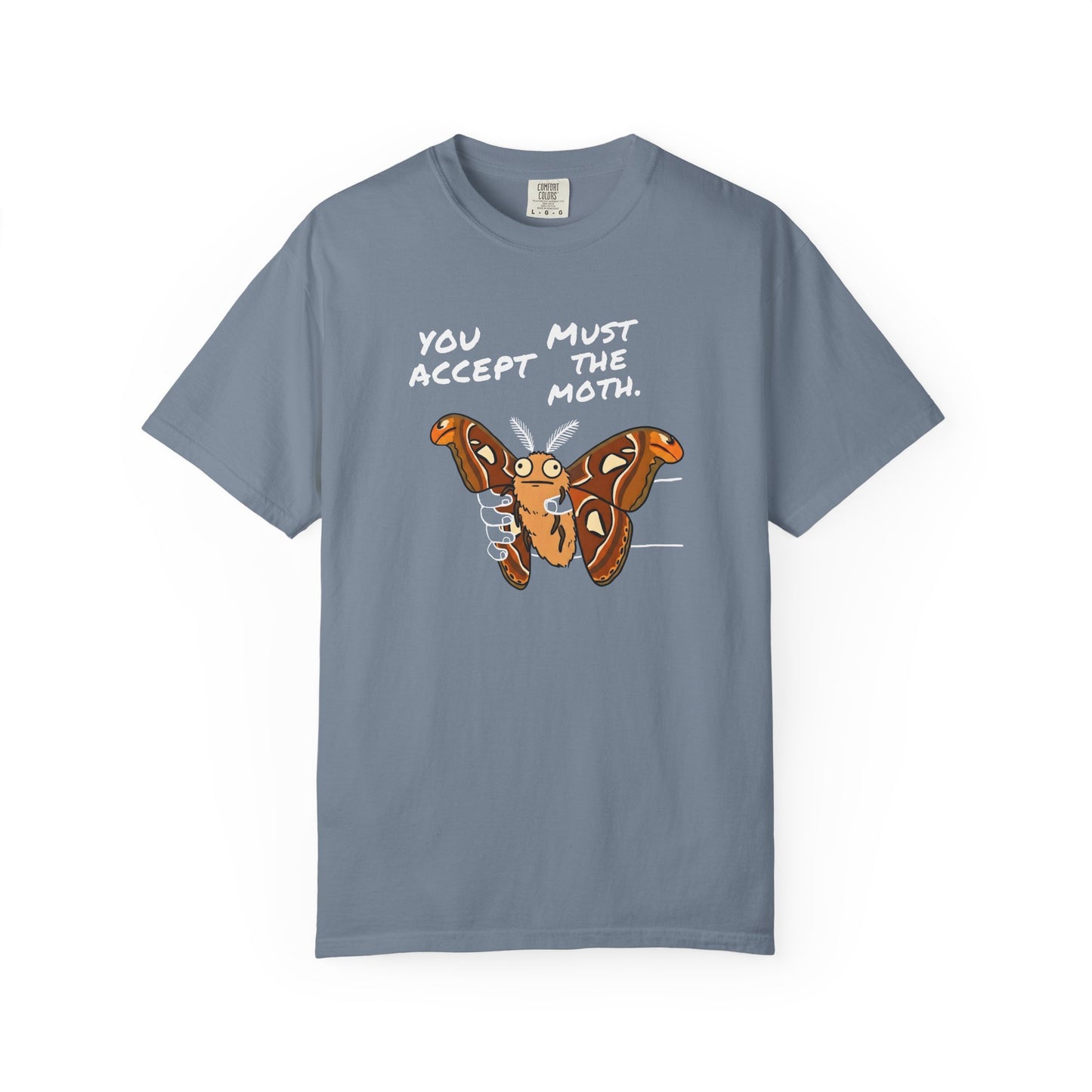 Blue Atlas Moth t-shirt with funny You Must Accept The Moth design for nature lovers and meme fans.