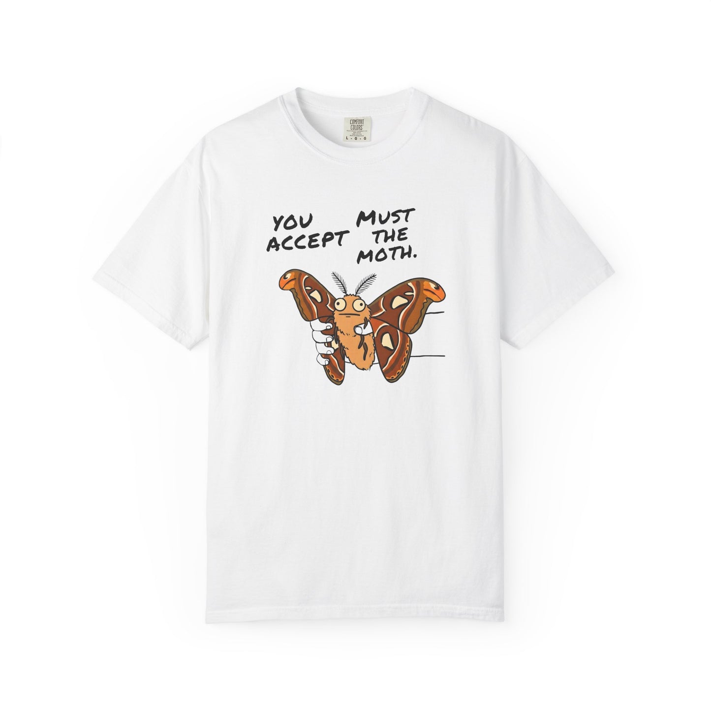 White Atlas Moth t-shirt with funny You Must Accept The Moth design for nature lovers and meme fans.