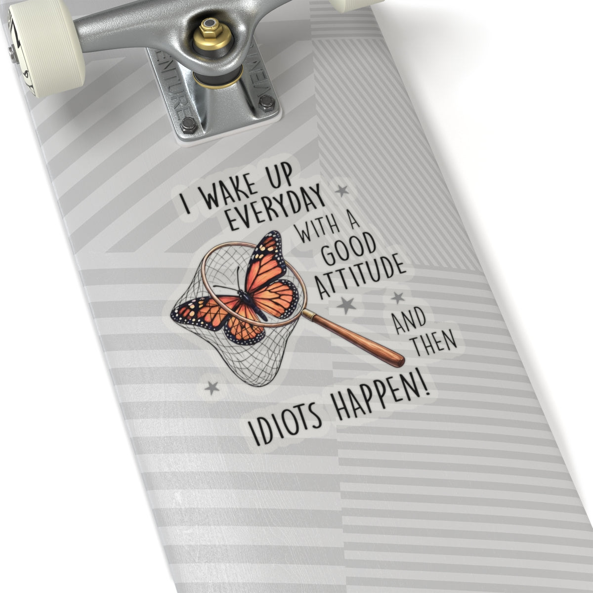 Butterfly humor sticker applied to a skateboard deck on a white background