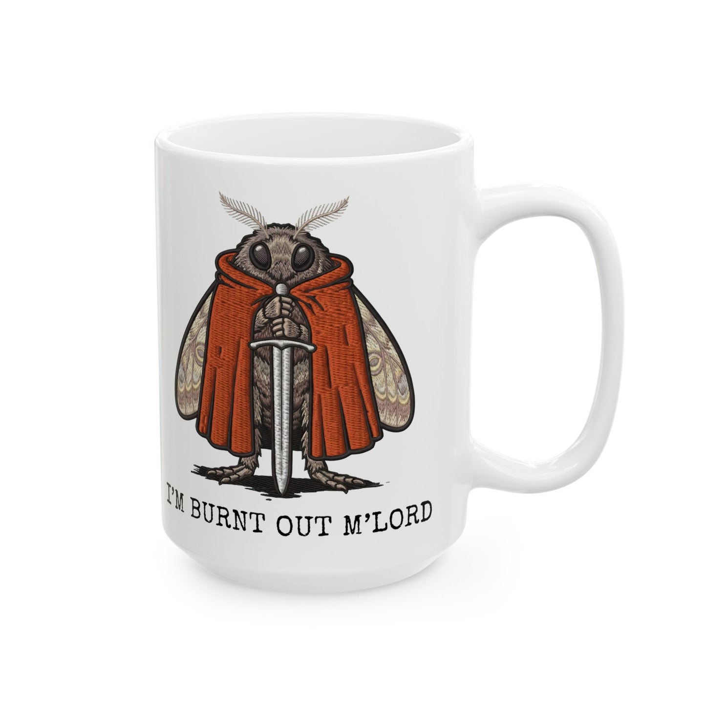 funny moth burnout meme 15oz mug with medieval moth illustration and sword