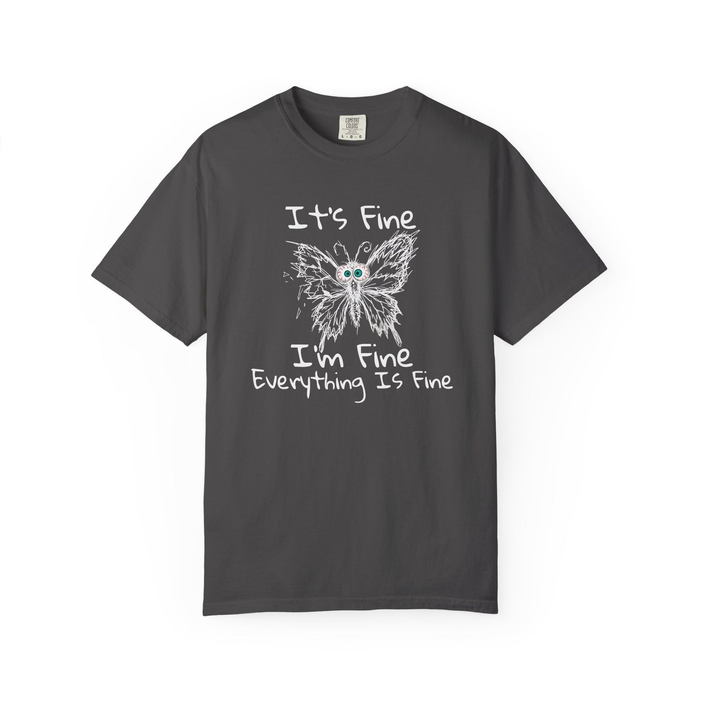 Gray funny butterfly t-shirt with It's Fine I'm Fine Everything Is Fine mental health humor design on a white background