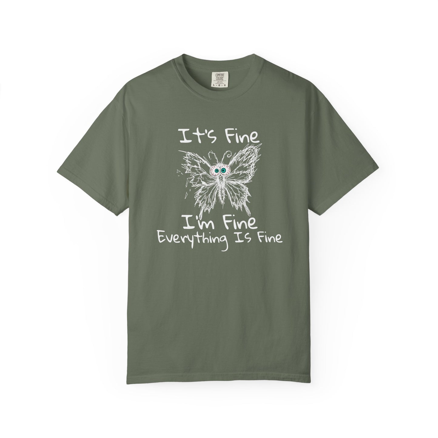 Green anxious butterfly graphic tee with It's Fine I'm Fine Everything Is Fine sarcastic quote on a white background