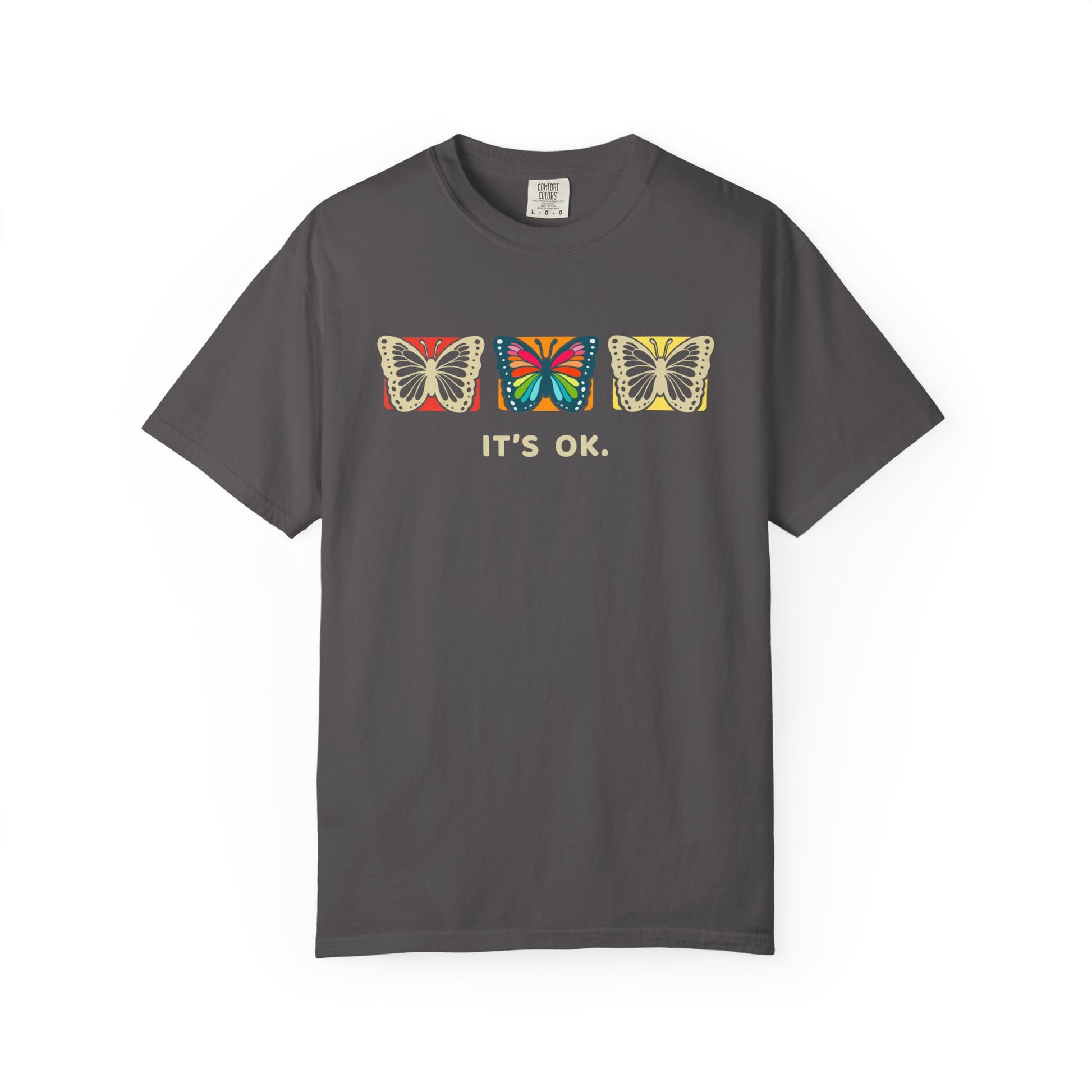 gray 'it’s ok' butterfly shirt featuring with three butterflies and simple positive affirmation in bold cream text