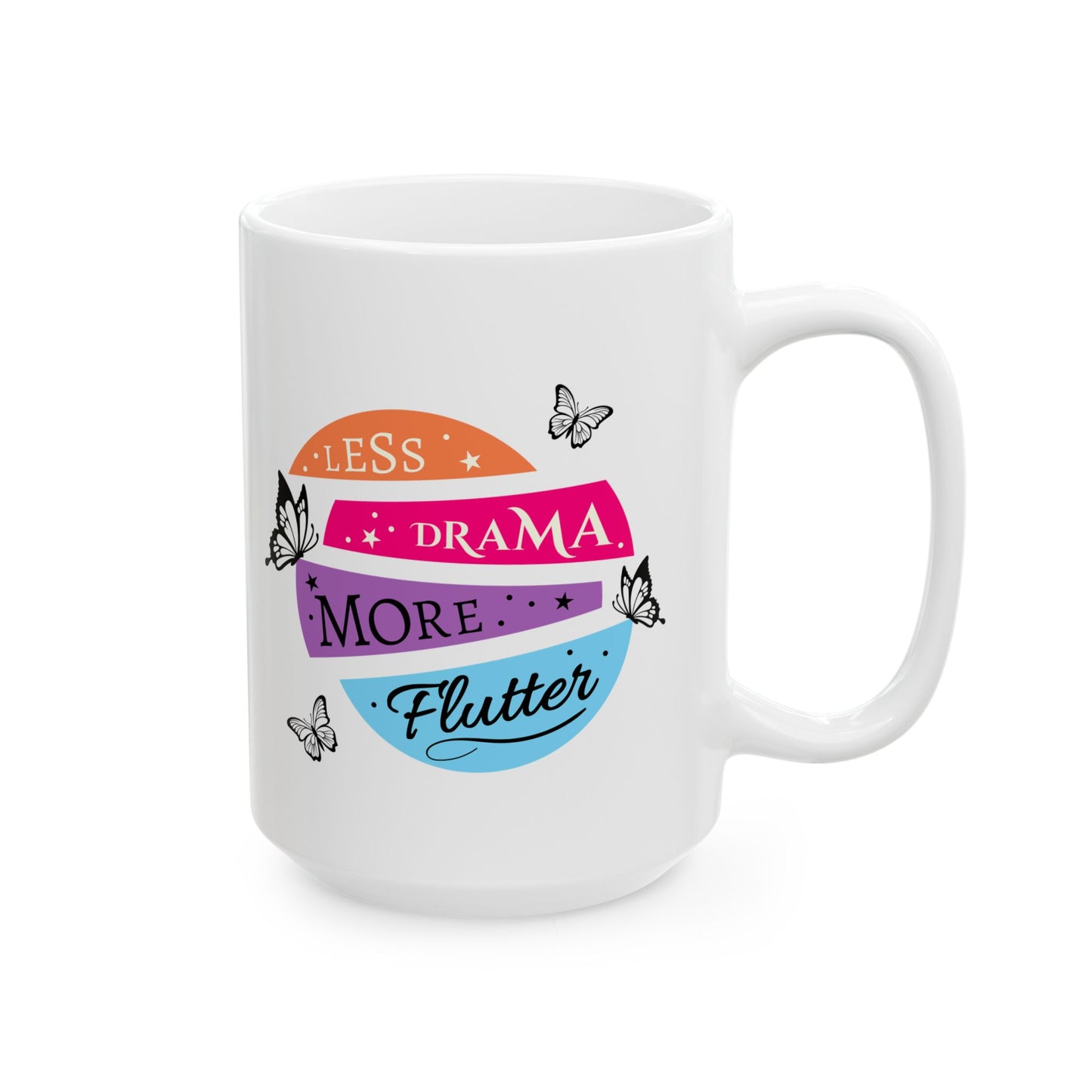 white 15 oz “less drama more flutter” butterfly coffee ceramic mug