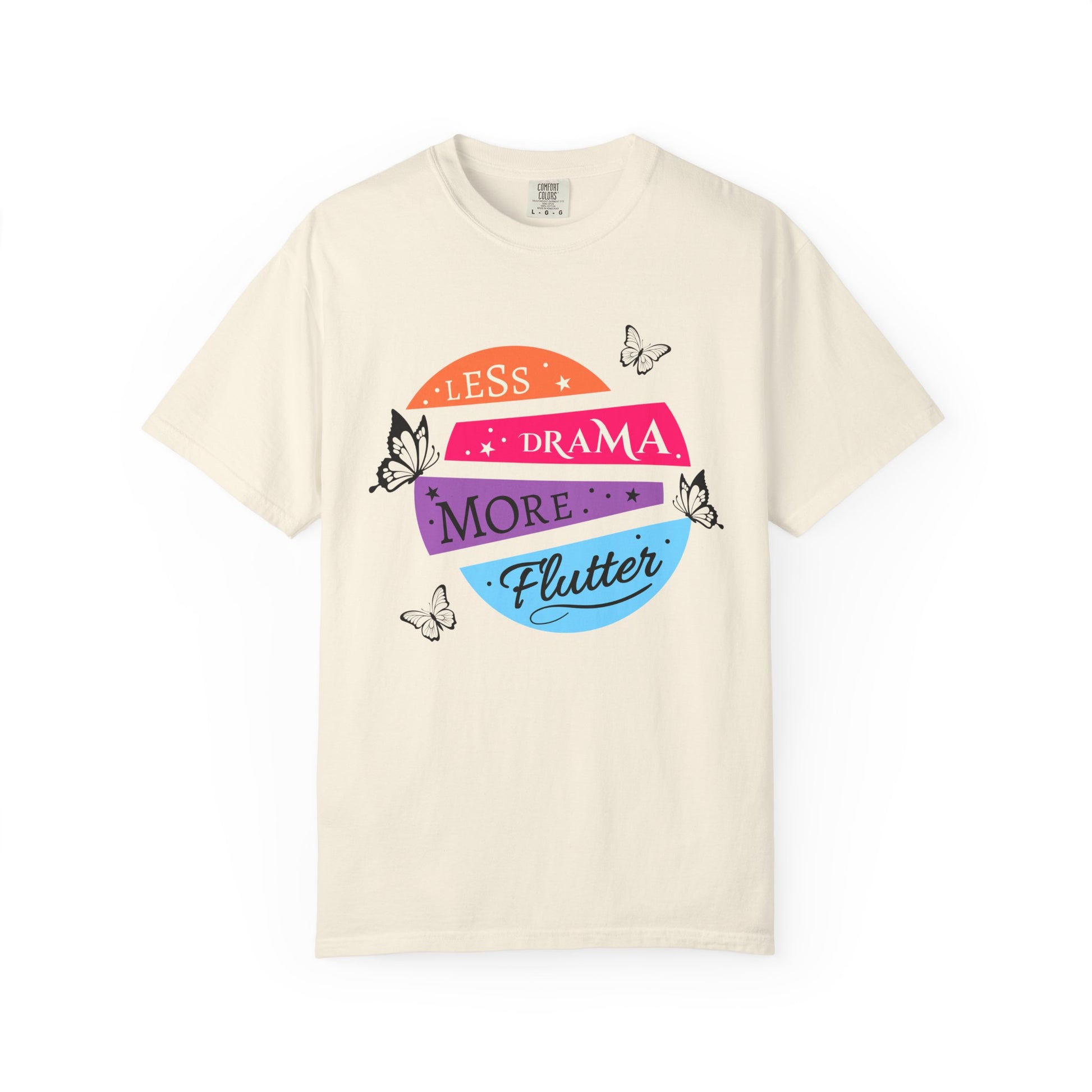 cream "less drama more flutter" butterfly t-shirt with colorful banners, motivational phrase and butterfly accents