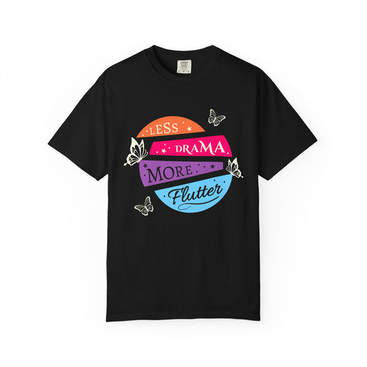 black shrit with colorful banners, motivational phrase and butterfly accents