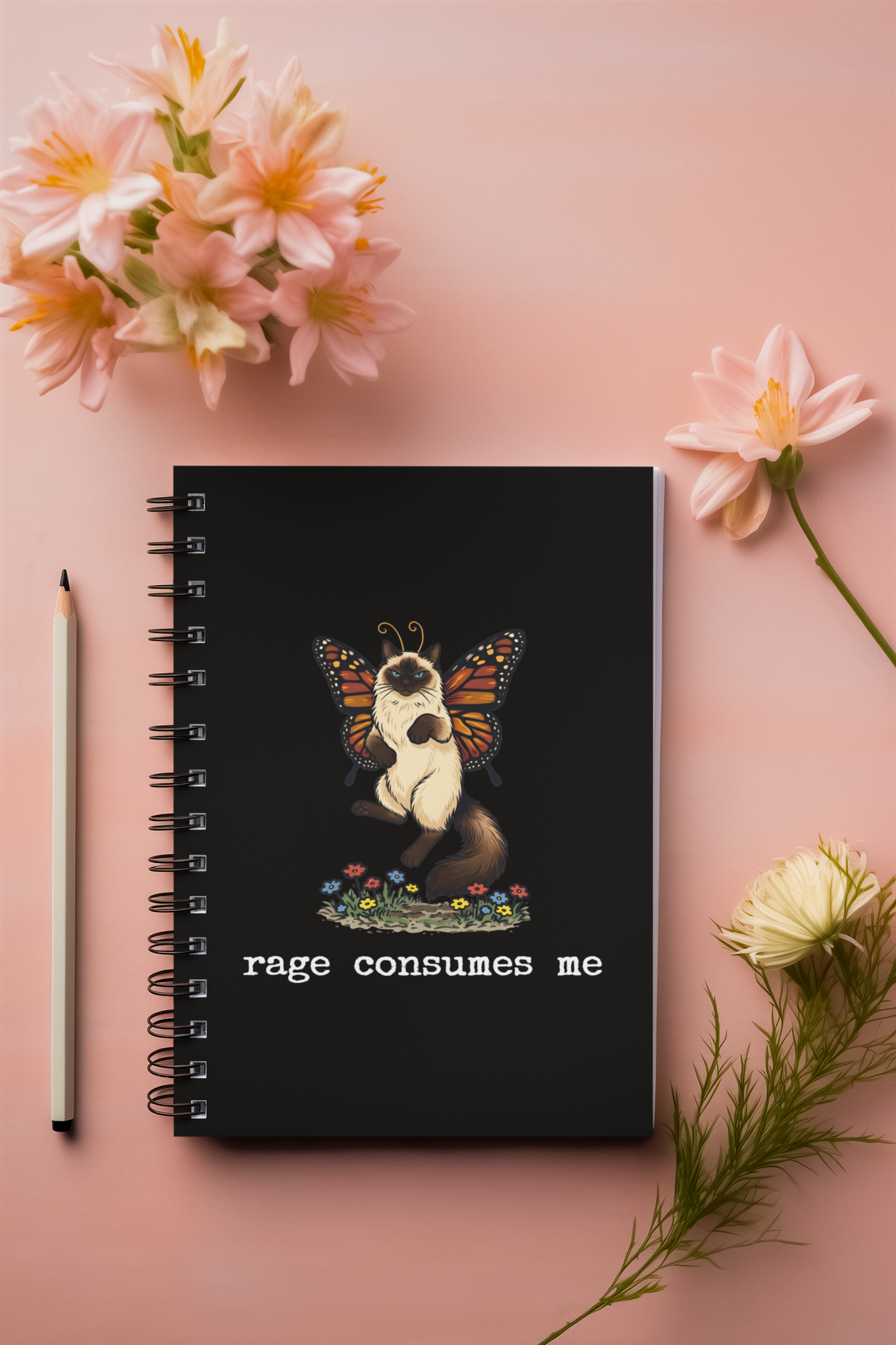 Rage Consumes Me butterfly Siamese cat notebook styled with flowers on pink background