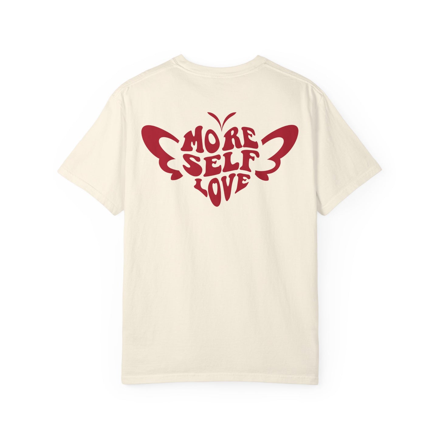 Back view of cream More Self Love mental health butterfly Valentine t-shirt on a white background