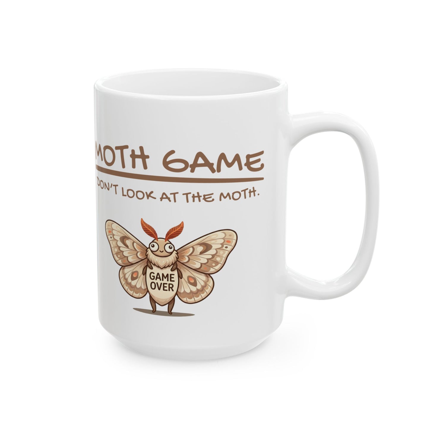 Angled view of a white funny moth coffee 15oz mug with Moth Game slogan and Game Over moth artwork on a white background