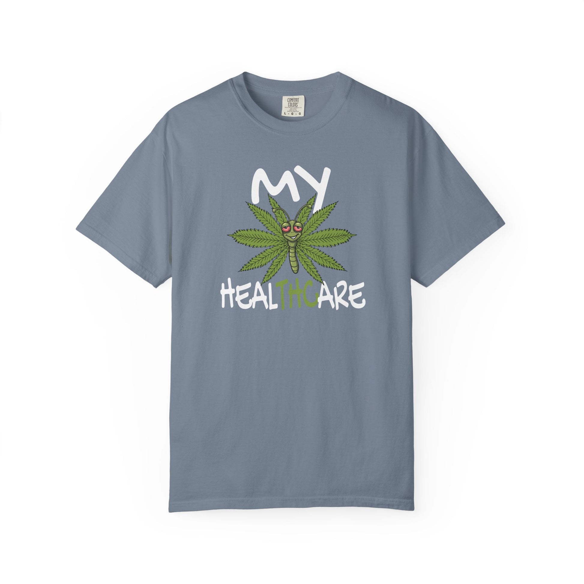 Green My Healthcare cannabis butterfly t-shirt featuring a funny marijuana leaf graphic and THC healthcare humor design.
