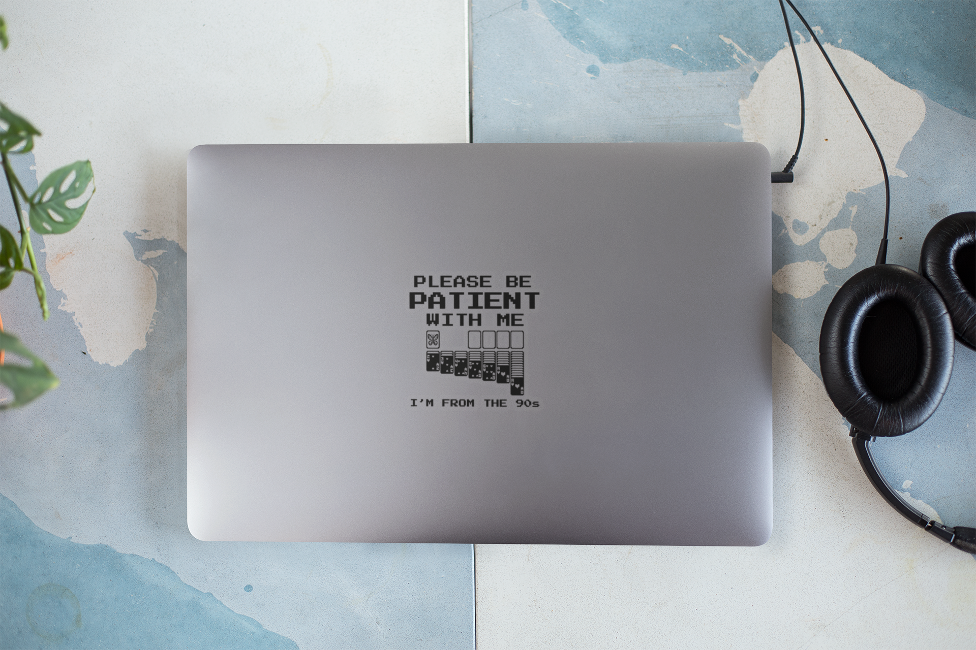 Laptop with funny butterfly sticker Please Be Patient With Me I'm From The 90s aesthetic workspace